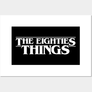 The Eighties Things Posters and Art